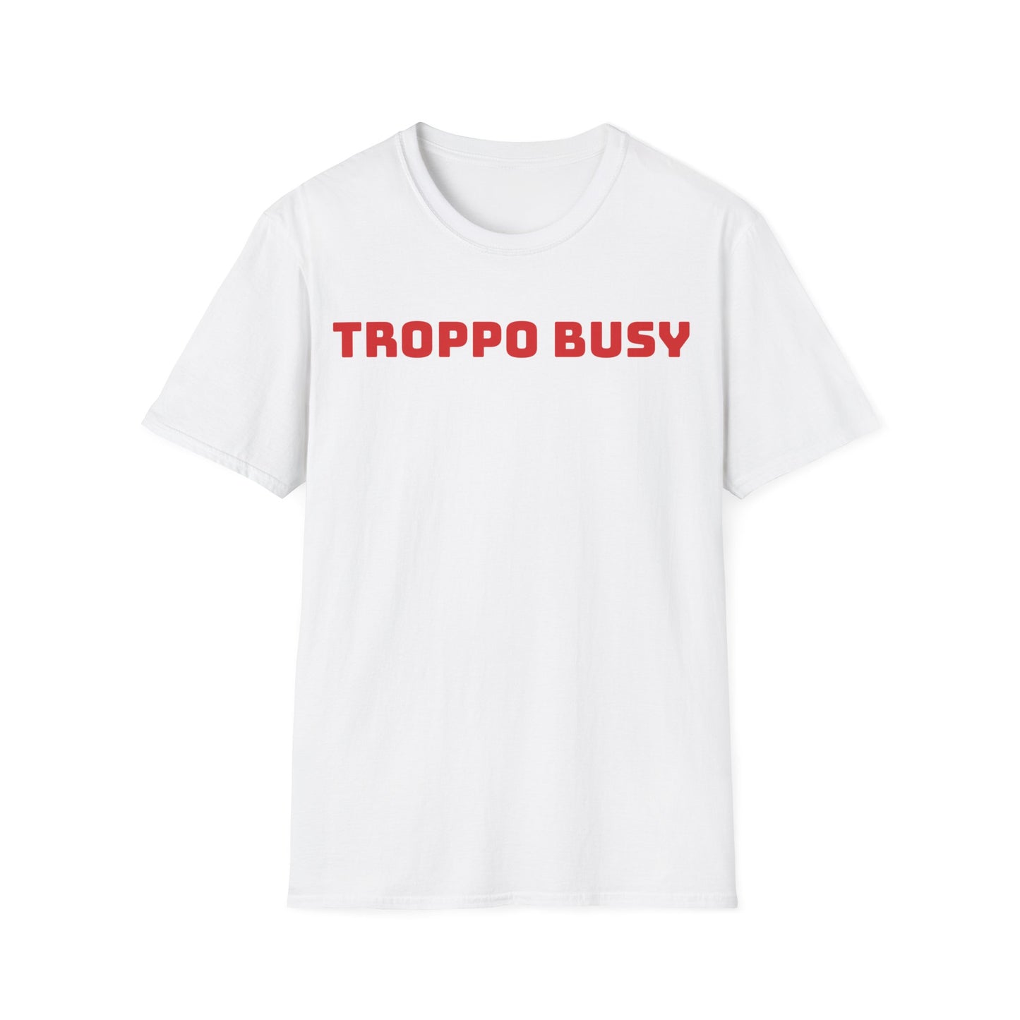Troppo Busy
