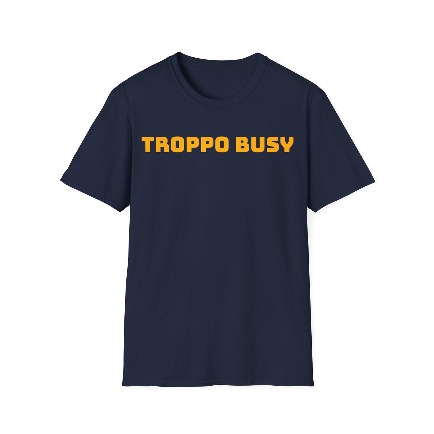 Troppo Busy